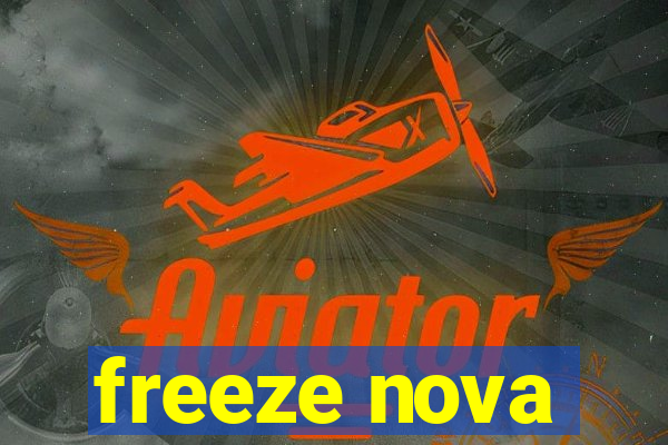 freeze nova